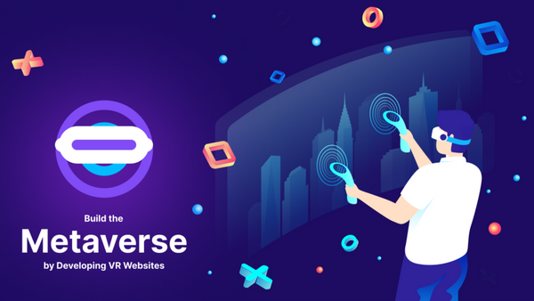 Help build the Metaverse by Developing VR Websites