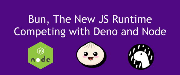 Bun, the new Javascript runtime competing with Deno and Node