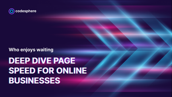Whitepaper: Deep Dive Page Speed for Online Businesses
